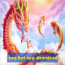 seu bet app download